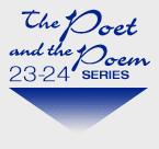 The Poet and the Poem 2023-24 Series